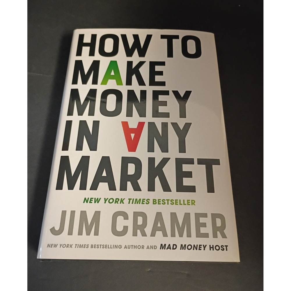 James J. Cramer How to Make Money in Any Market HC 2025 1st Ed DJ S&S